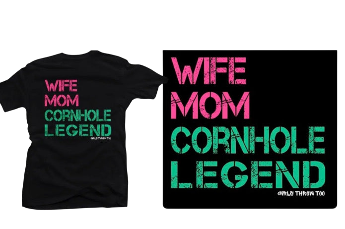 Wife Mom Cornhole Legend